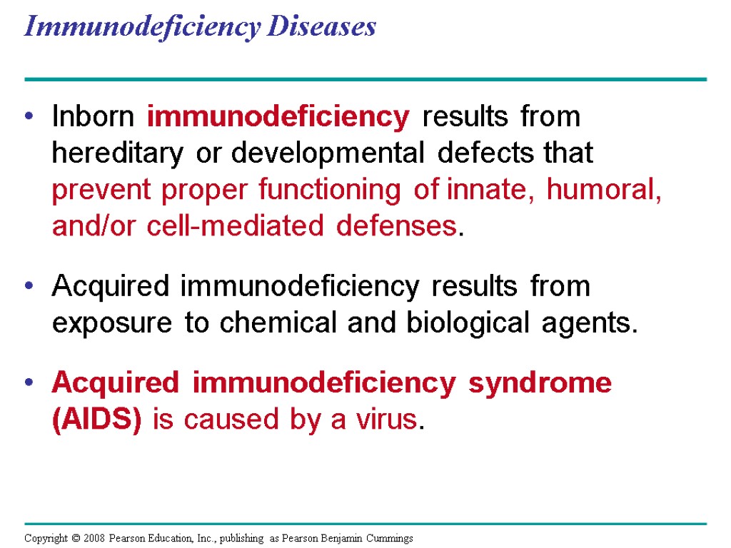Immunodeficiency Diseases Inborn immunodeficiency results from hereditary or developmental defects that prevent proper functioning